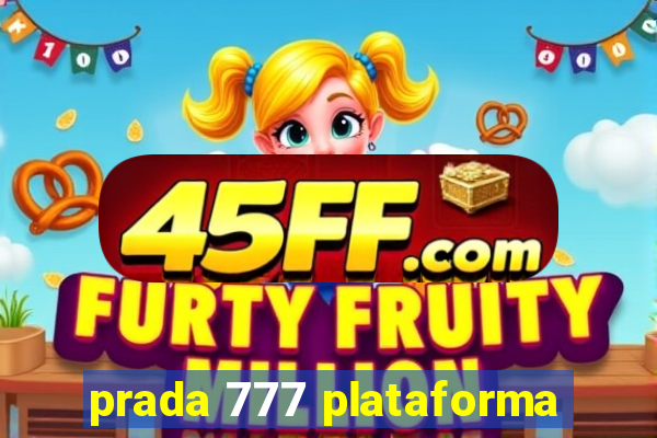 prada 777 plataforma